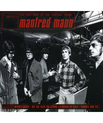 Manfred Mann VERY BEST OF THE FONTANA YEARS CD $7.86 CD