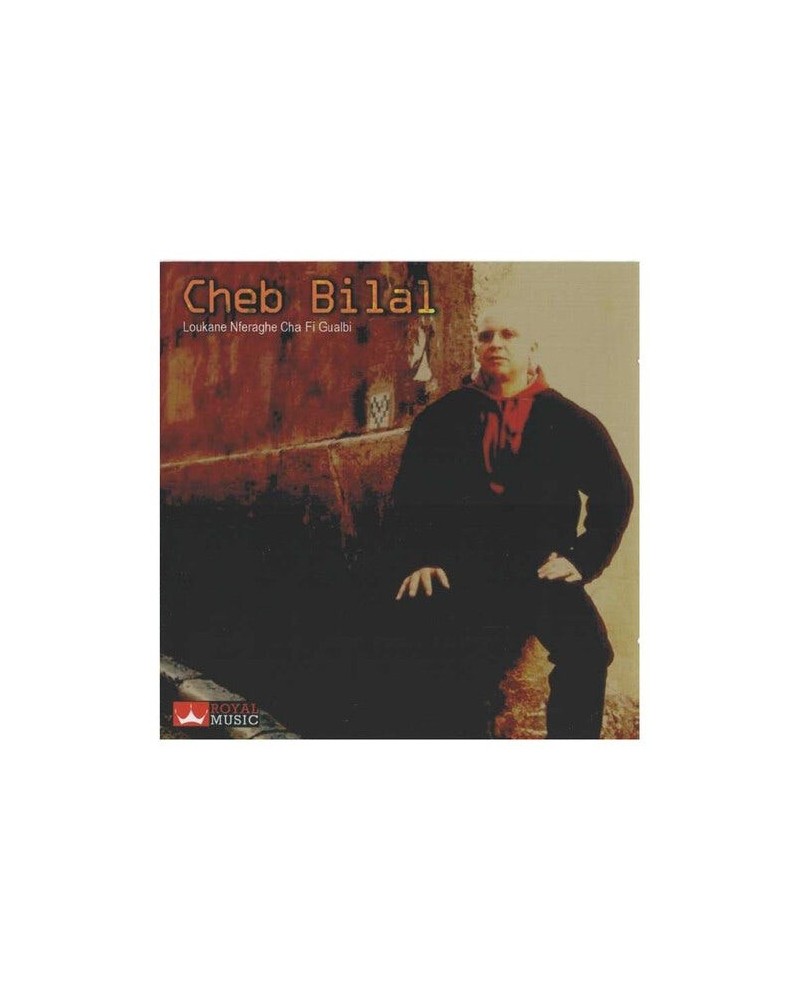 Cheb Bilal LOUKANE NFERAGHE CHA FI GUALBI CD $6.48 CD