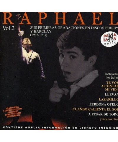 Raphaël VOL 2: SUS PRIMERAS GRABACIONES EN DISCOS PHILIPS CD $8.69 CD