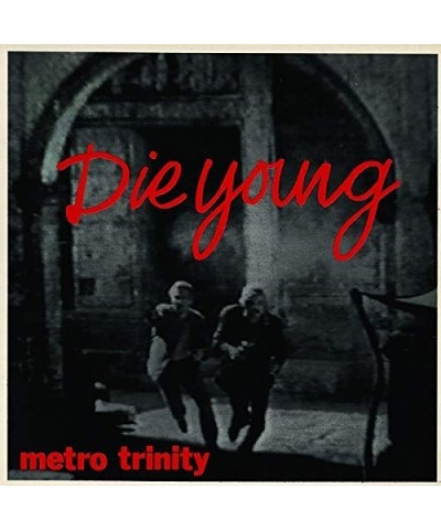 Metro Trinity Die Young Vinyl Record $13.25 Vinyl