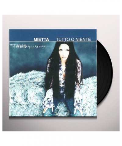 Mietta TUTTO O NIENTE Vinyl Record $8.18 Vinyl