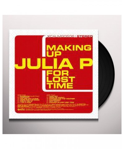 Julia P Making Up For Lost Time Vinyl Record $10.88 Vinyl