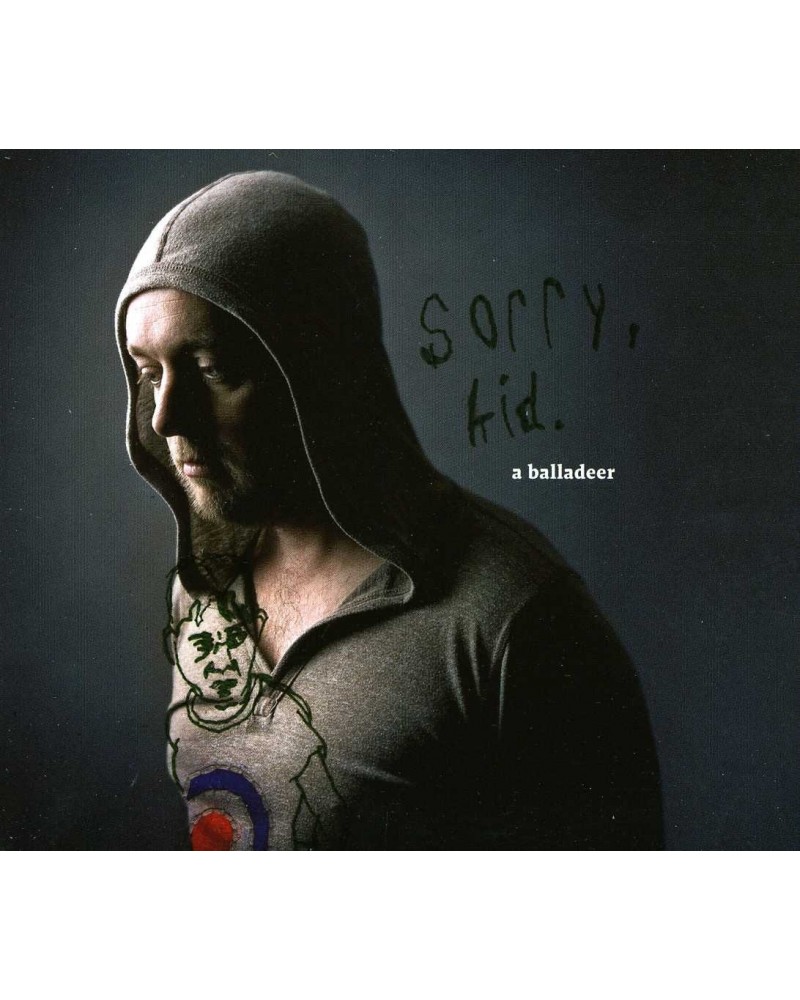 Balladeer SORRY KID CD $3.68 CD