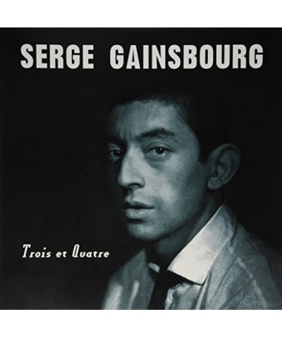 Serge Gainsbourg TROIS ET QUATRE Vinyl Record $39.78 Vinyl