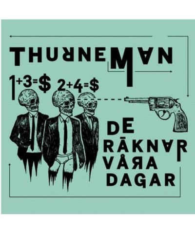 Thurneman DE RAKNAR VARA DAGAR CD $15.11 CD