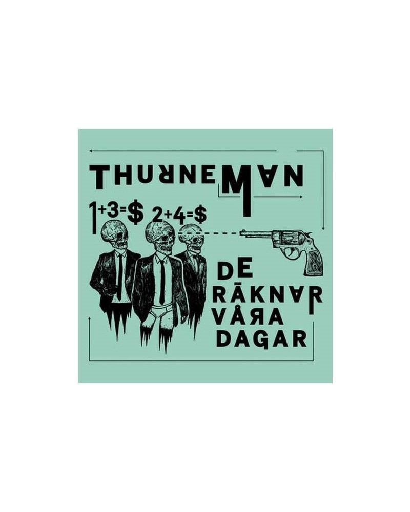 Thurneman DE RAKNAR VARA DAGAR CD $15.11 CD