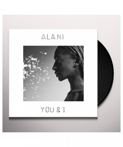 ALA.NI YOU & I Vinyl Record $9.35 Vinyl