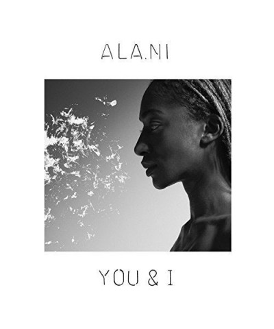 ALA.NI YOU & I Vinyl Record $9.35 Vinyl