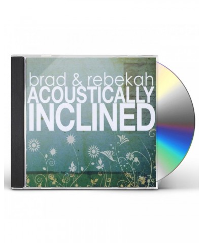 Brad & Rebekah ACOUSTICALLY INCLINED CD $11.67 CD