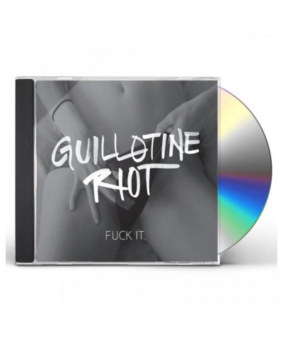 Guillotine Riot FUCK IT! CD $10.88 CD
