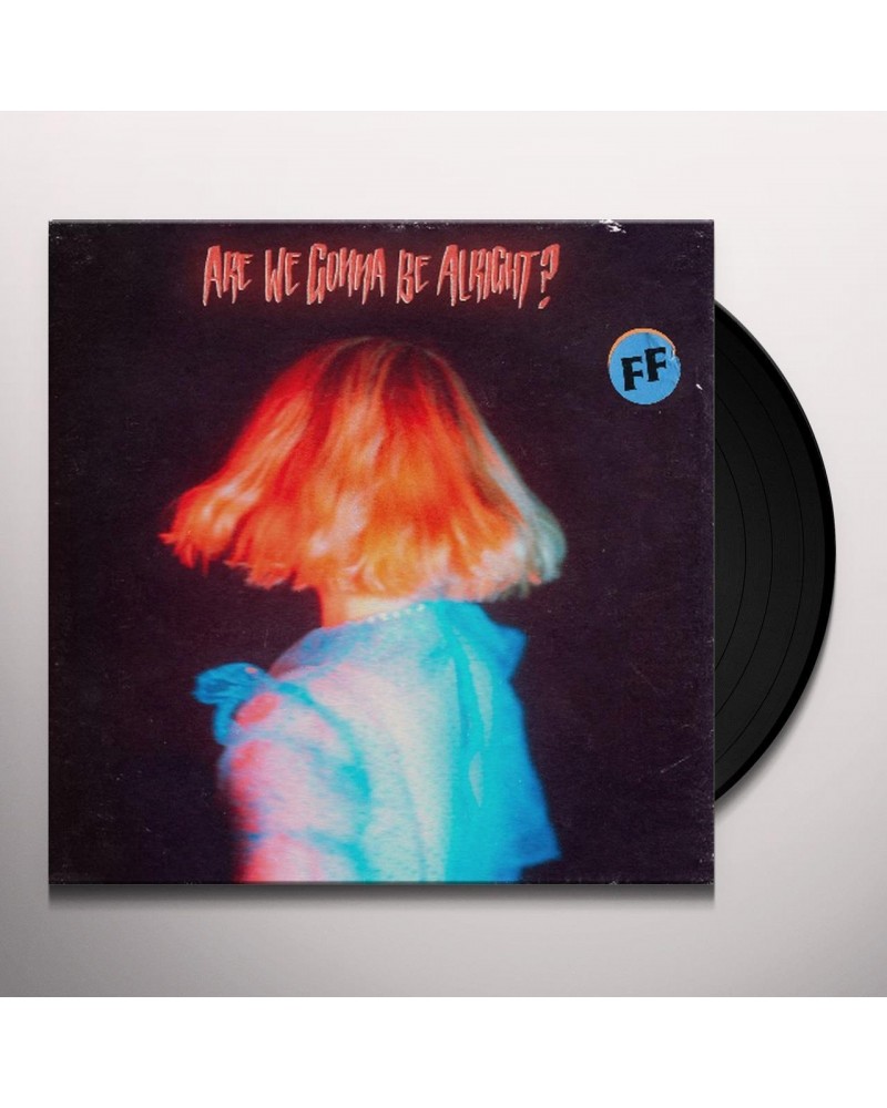 Fickle Friends Are We Gonna Be Alright? Vinyl Record $20.29 Vinyl