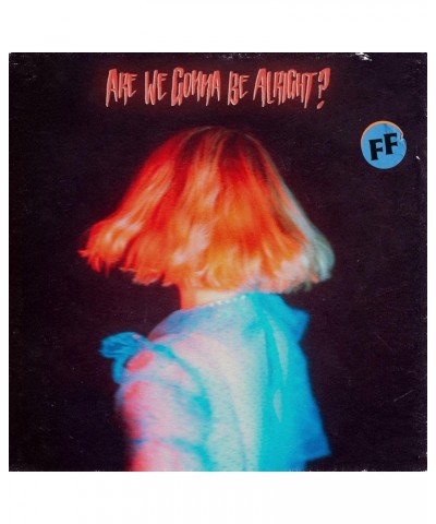 Fickle Friends Are We Gonna Be Alright? Vinyl Record $20.29 Vinyl