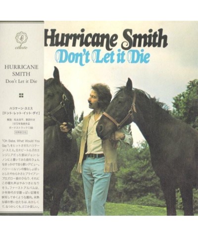 Hurricane Smith DON'T LET IT DIE CD $21.11 CD