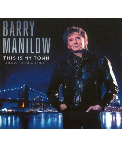Barry Manilow This Is My Town: Songs Of New York CD $12.41 CD