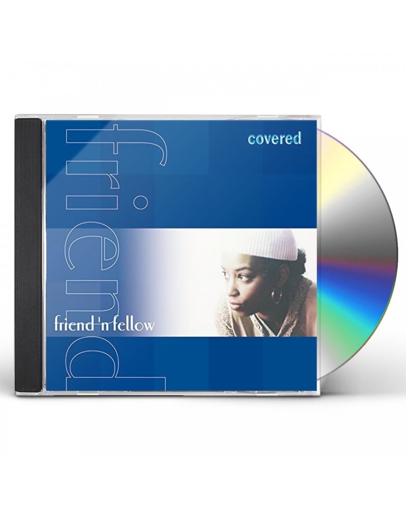 Friend 'N Fellow COVERED CD $4.60 CD