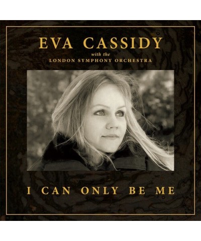 Eva Cassidy / London Symphony Orchestra / Christopher Willis I CAN ONLY BE ME Vinyl Record $9.11 Vinyl